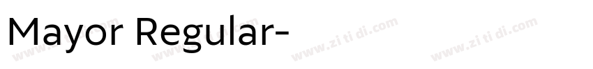 Mayor Regular字体转换